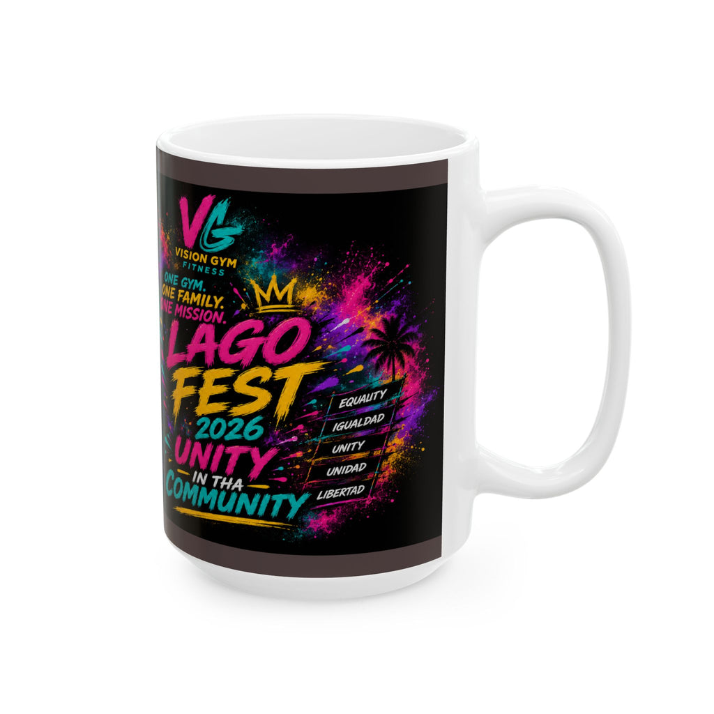 Lago Fest 2026 Ceramic Mug — Vision Gym Fitness "Unity in Tha Community" Event Souvenir (11oz/15oz)